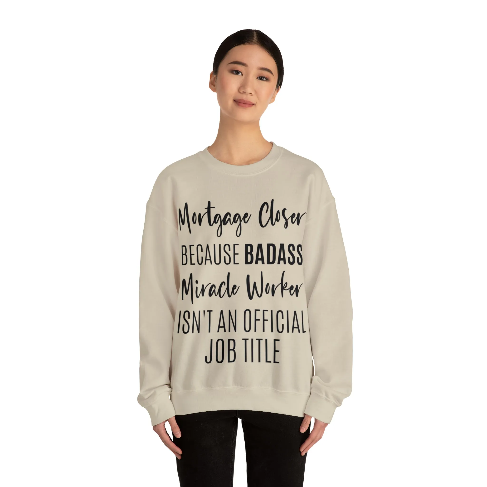 Mortgage Closer Sweatshirt